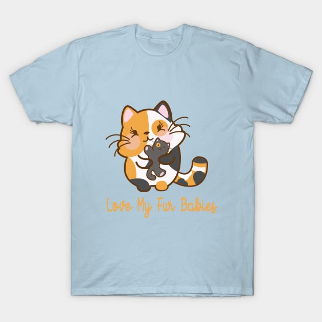 I LOVE MY FUR BABIES (CATS) T-Shirt by remerasnerds